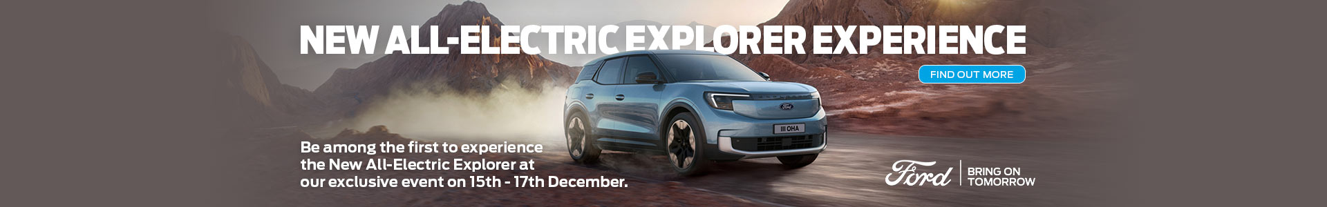 New All-Electric Explorer Experience book your spot now! 